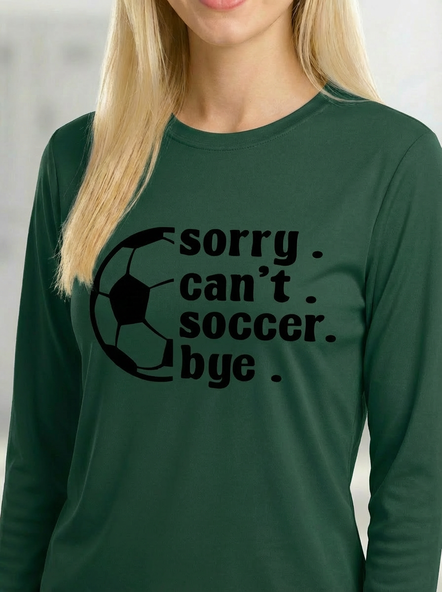 Youth -Sorry Can’t Soccer Bye | The Ultimate Soccer Practice Tee