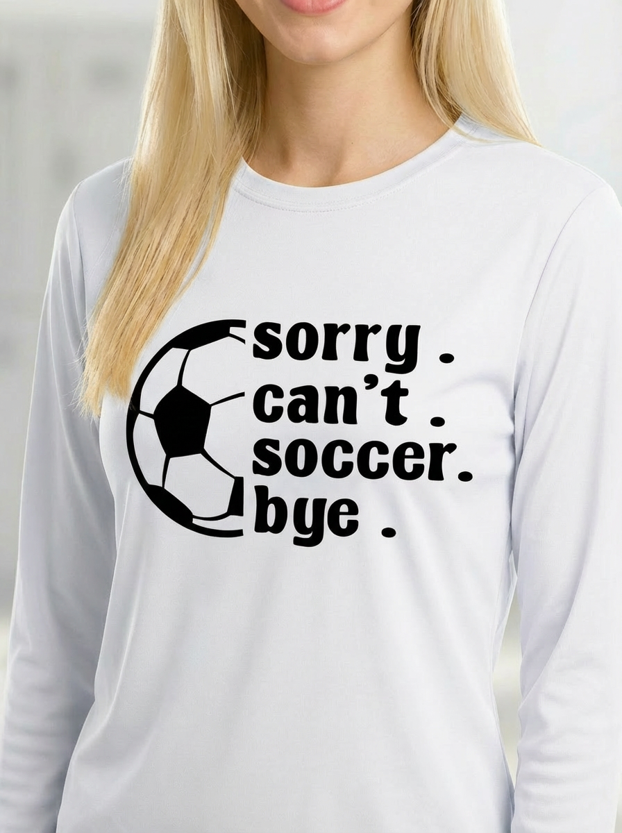 Youth -Sorry Can’t Soccer Bye | The Ultimate Soccer Practice Tee