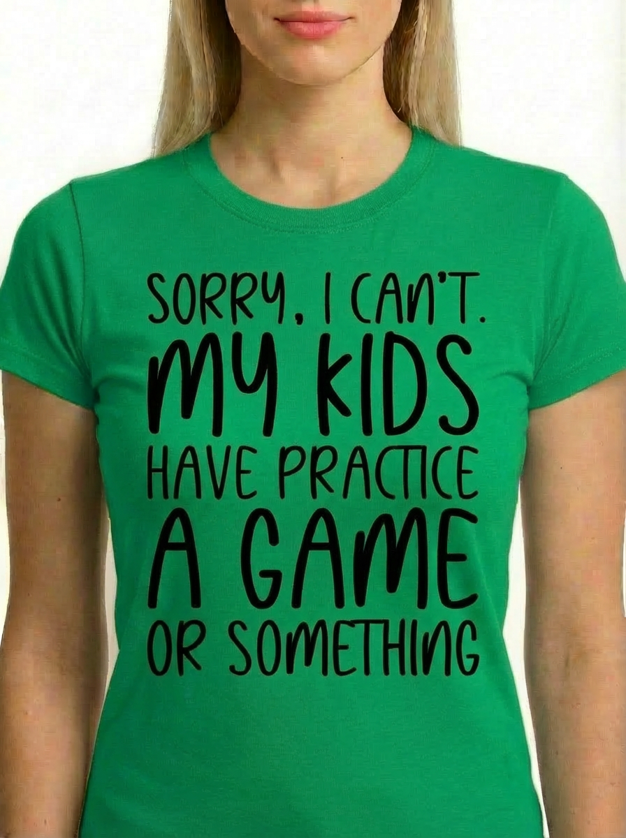 "Sorry, I Can't" – Funny Sports Mom Graphic Tee